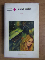 W. Somerset Maugham - Valul pictat