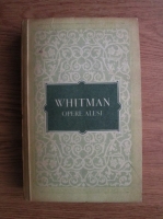 Walt Whitman - Opere alese