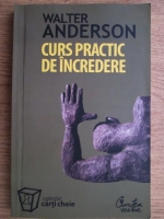 Walter Anderson - Curs practic de incredere