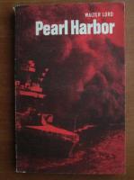 Walter Lord - Pearl Harbor