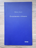 Walter Scott - Evenimente viitoare