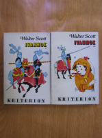 Walter Scott - Ivanhoe (2 volume)