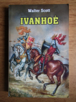Walter Scott - Ivanhoe