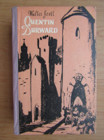 Walter Scott - Quentin Durward