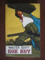 Walter Scott - Rob Roy