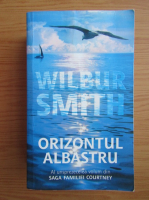 Wilbur Smith - Orizontul albastru