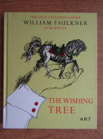 William Faulkner - Copacul dorintelor (editie bilingva)
