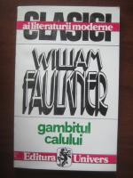 William Faulkner - Gambitul calului