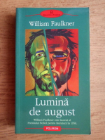 William Faulkner - Lumina de august