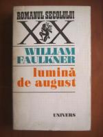 William Faulkner - Lumina de august