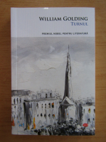William Golding - Turnul