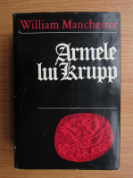 William Manchester - Armele lui Krupp