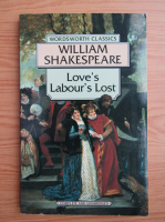 William Shakespeare - Love's Labour's Lost