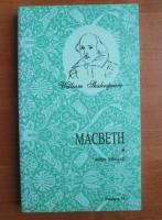William Shakespeare - Macbeth (editie biligva)