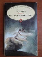 William Shakespeare - MacBeth (in limba engleza)
