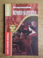 William Shakespeare - Romeo si Julieta
