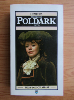 Winston Graham - Poldark, volumul 2. Demelza