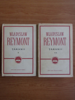Wladyslaw Reymont - Taranii (2 volume)