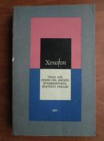 Xenofon - Viata lui Cyrus cel Batran intemeietorul statului persan