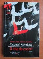 Yasunari Kawabata - O mie de cocori