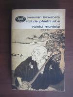 Yasunari Kawabata - Stol de pasari albe. Vuietul muntelui