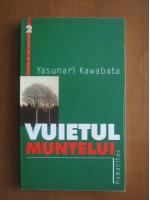 Yasunari Kawabata - Vuietul muntelui