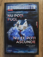 Yrsa Sigurdardottir - Nu poti fugi, nu te poti ascunde