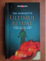 Yrsa Sigurdardottir - Ultimul ritual