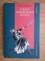 Yukio Mishima - Calea samuraiului astazi