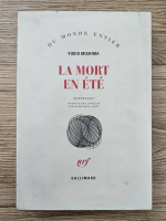 Yukio Mishima - La mort en ete