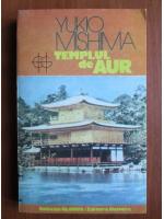 Yukio Mishima - Templul de aur