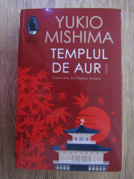 Yukio Mishima - Templul de aur