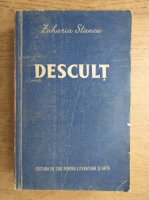Zaharia Stancu - Descult