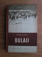Zaharia Stancu - Dulaii