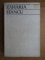 Zaharia Stancu - Jocul cu moartea. Padurea nebuna (volumul 8)