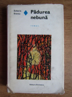 Zaharia Stancu - Padurea nebuna