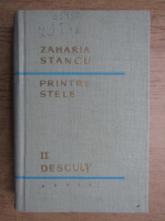 Zaharia Stancu - Printre stele (volumul 2)