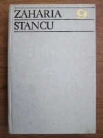 Zaharia Stancu - Satra. Ce mult te-am iubit (Scrieri, volumul 9)