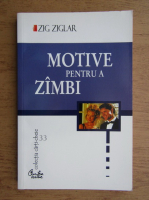 Zig Ziglar - Motive pentru a zambi