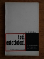 Zigu Ornea - Trei esteticieni